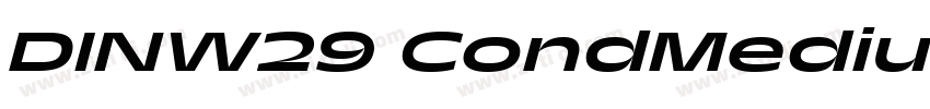 DINW29 CondMedium字体转换 DINW29 CondMedium字体转换